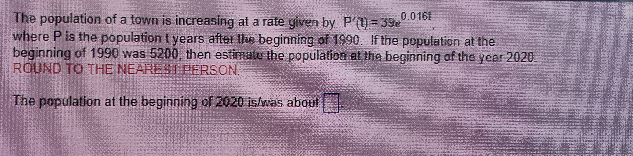 Solved The population of a town is increasing at a rate | Chegg.com