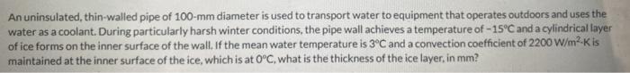 Solved An uninsulated, thin-walled pipe of 100-mm diameter | Chegg.com