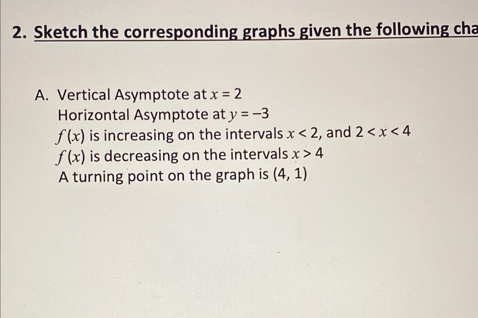 Solved Sketch the corresponding graphs given the following | Chegg.com