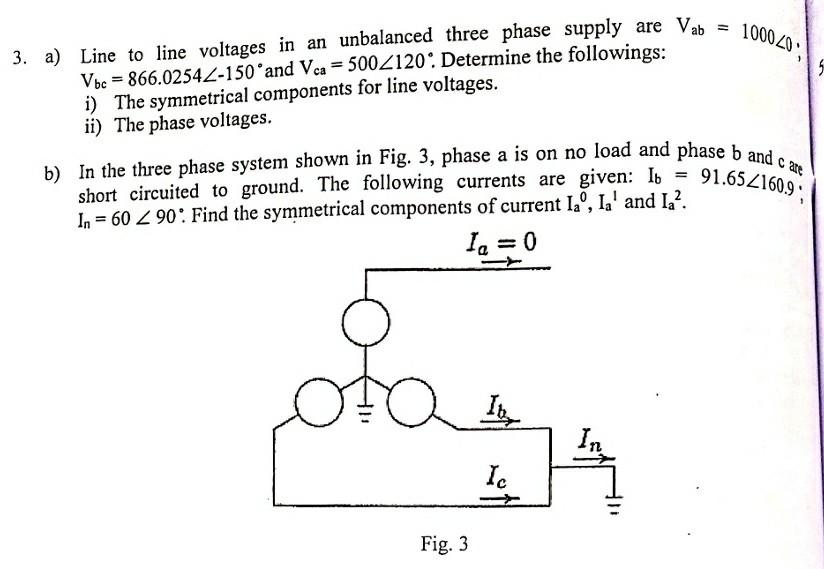 Solved 100020 5 b) In the three phase system shown in Fig. | Chegg.com