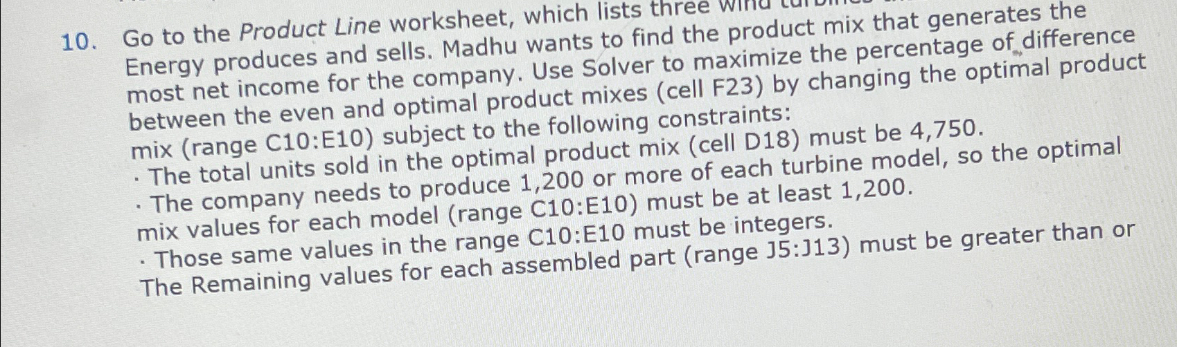 Solved Go to the Product Line worksheet, which lists three | Chegg.com