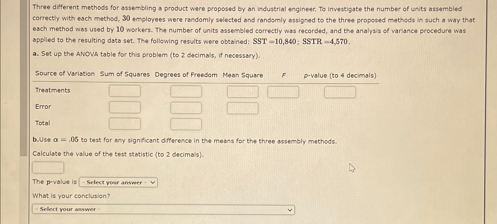 Solved Three different methods for assembling a product were