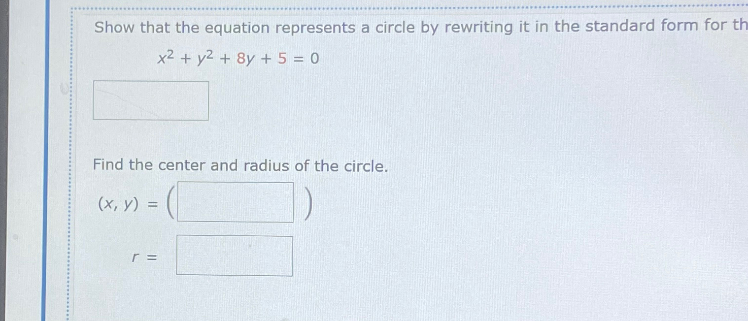 Solved Show that the equation represents a circle by | Chegg.com