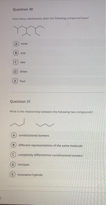 Solved Question 30 How many substituents does the following | Chegg.com