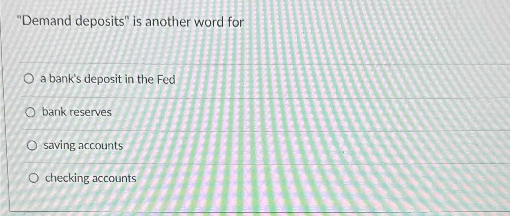 solved-demand-deposits-is-another-word-fora-bank-s-deposit-chegg