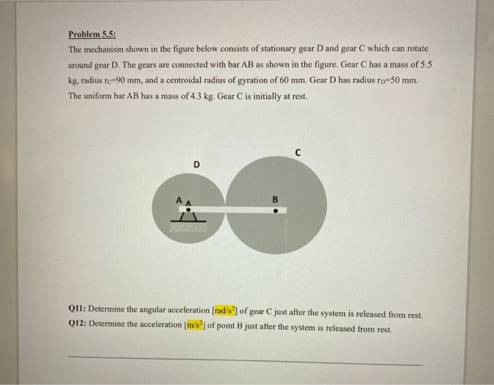 Solved Problem 5.5: The mechanism shown in the figure below | Chegg.com