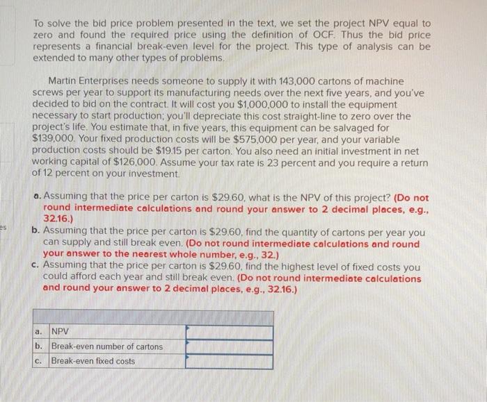Solved To solve the bid price problem presented in the text, | Chegg.com