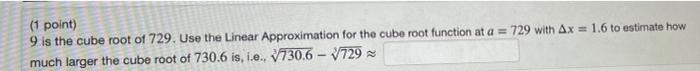 solved-1-point-9-is-the-cube-root-of-729-use-the-linear-chegg