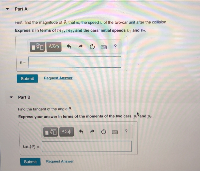 Solved In this problem we will consider the collision of two | Chegg.com