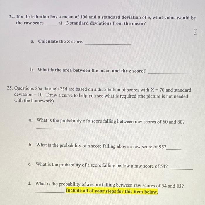Solved 24. If a distribution has a mean of 100 and a | Chegg.com
