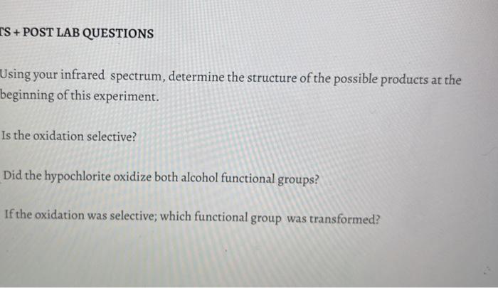 Solved IS + POST LAB QUESTIONS Using your infrared spectrum, | Chegg.com