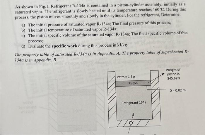 Solved As shown in Fig.1, Refrigerant R-134a is contained in | Chegg.com