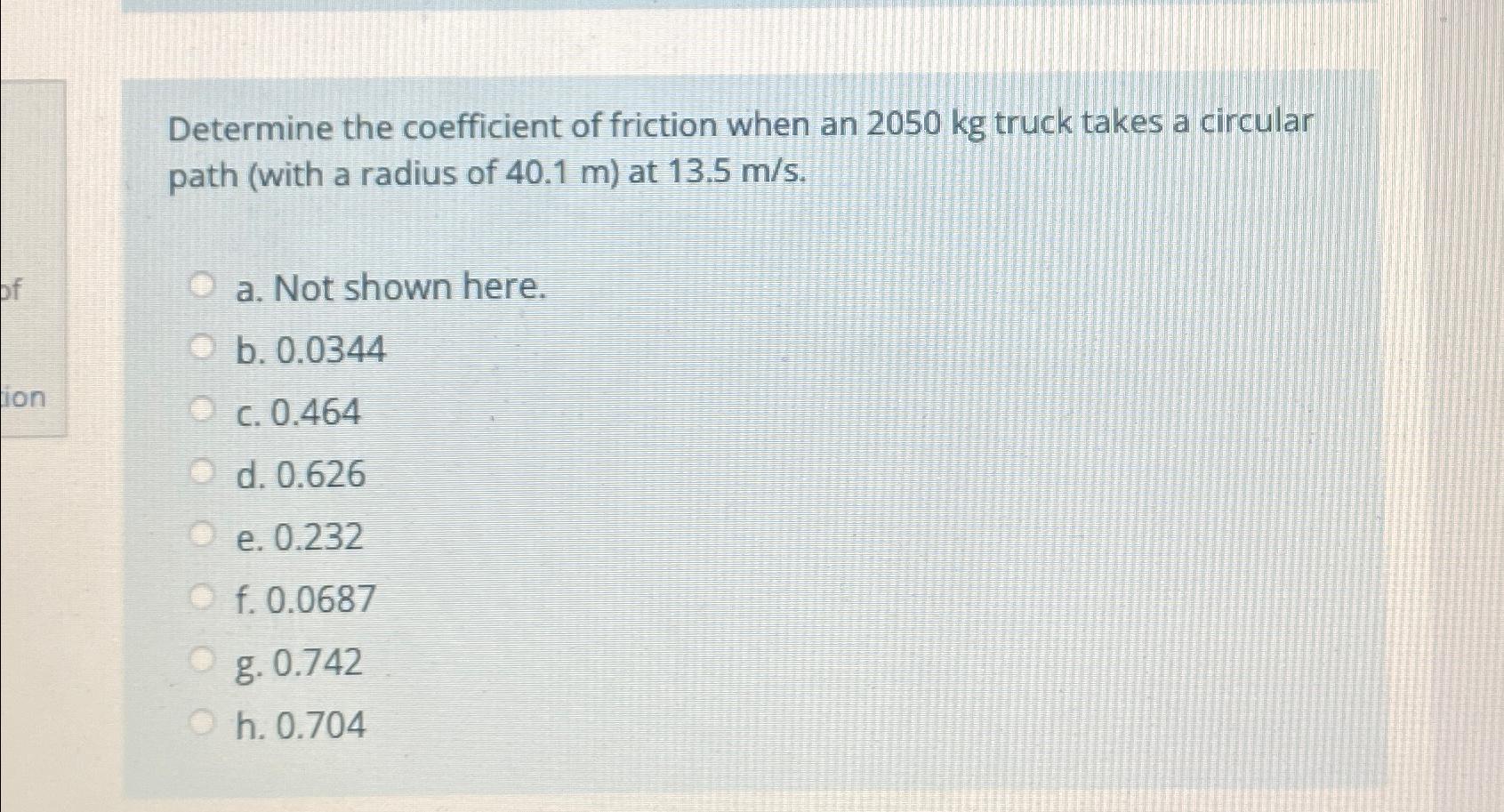Solved Determine the coefficient of friction when an 2050kg | Chegg.com