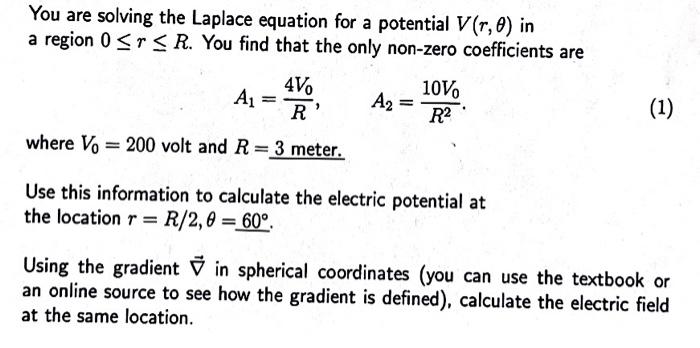 Solved You Are Solving The Laplace Equation For A Potential | Chegg.com