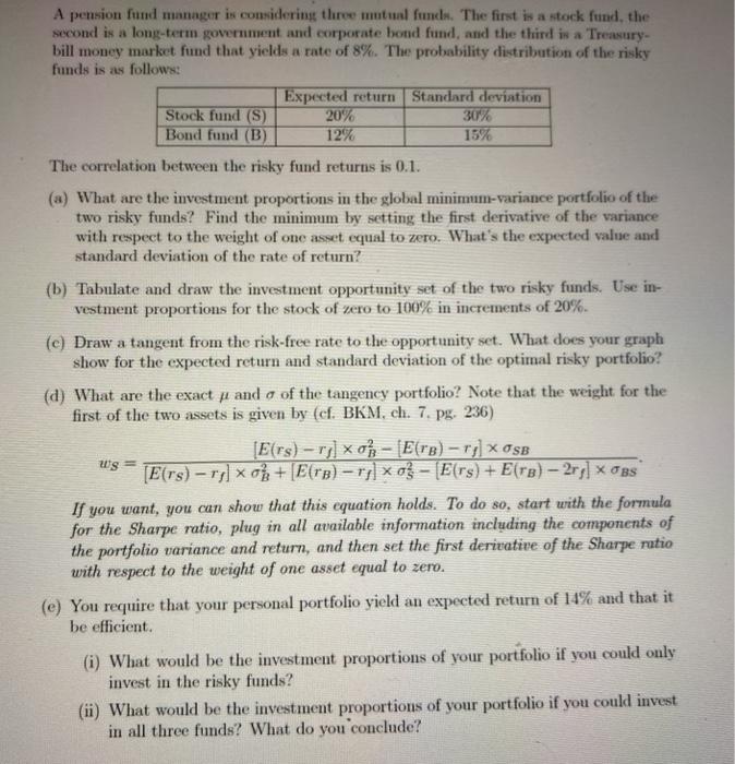 a-pension-fund-manager-is-considering-three-mutual-chegg