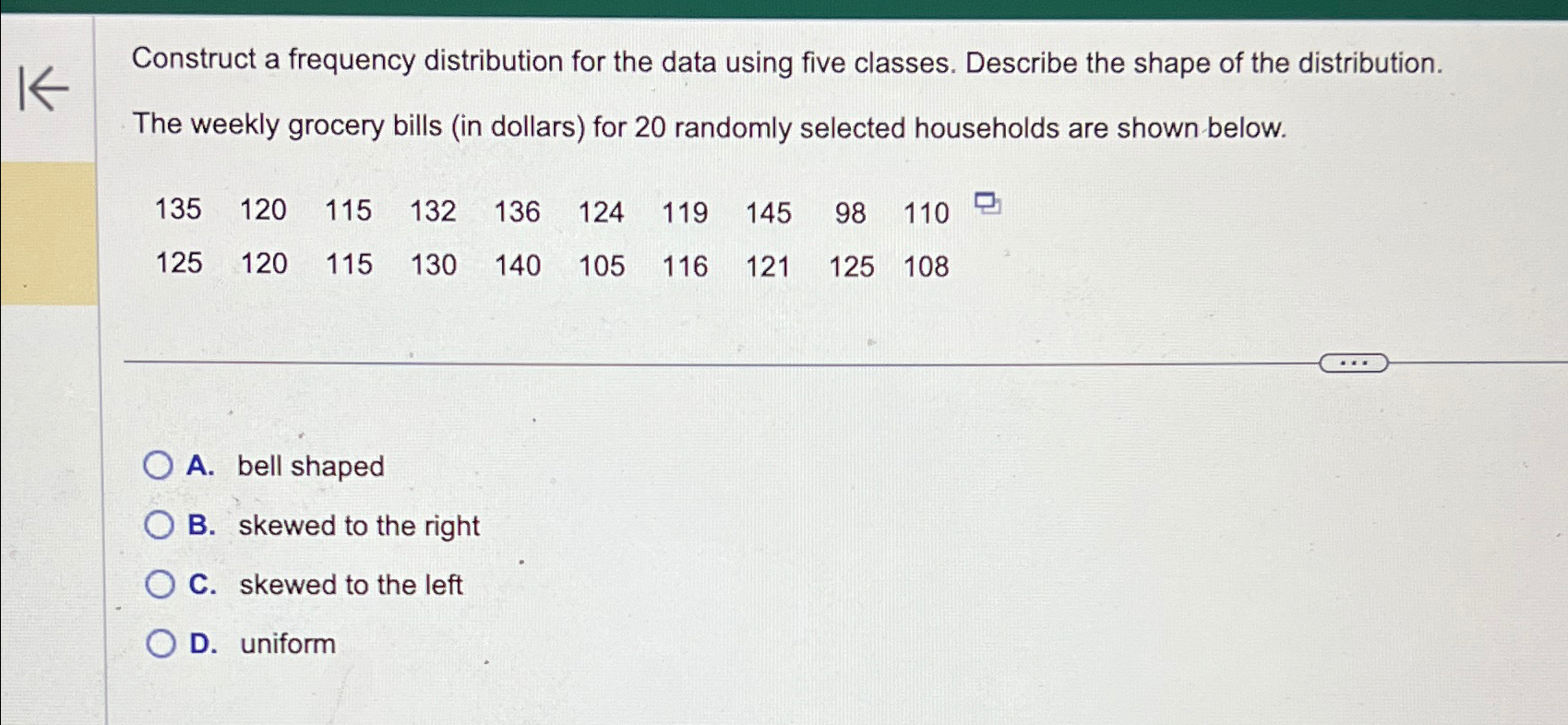 Solved Construct a frequency distribution for the data using | Chegg.com