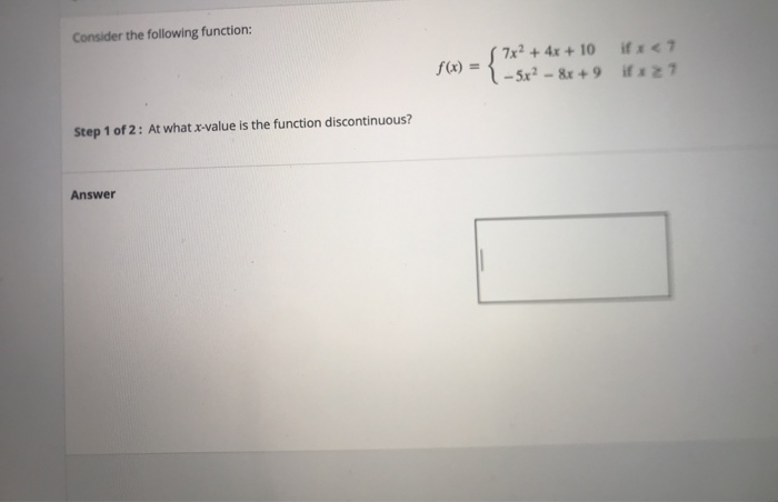 solved-consider-the-following-function-7x2-4x-10-if-chegg