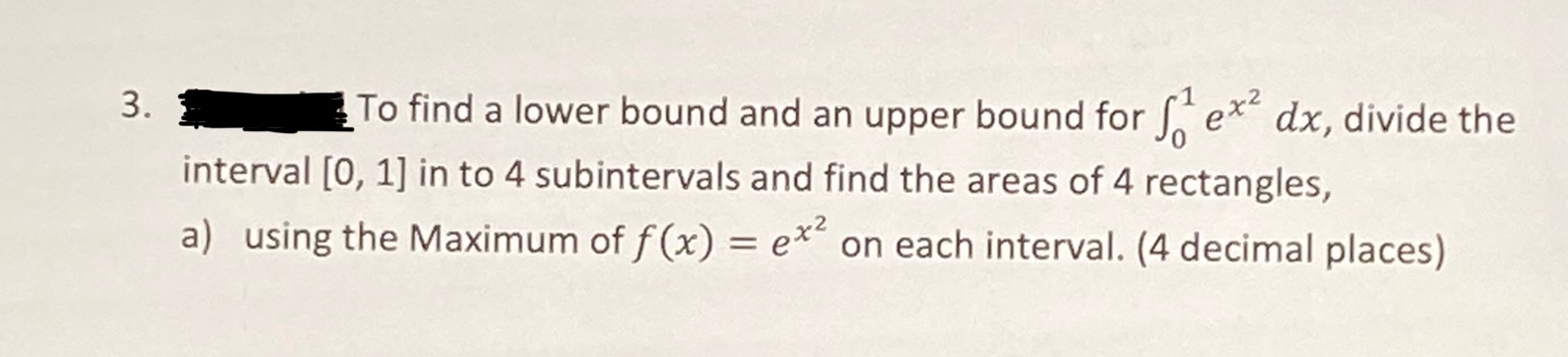 Solved To find a lower bound and an upper bound for | Chegg.com