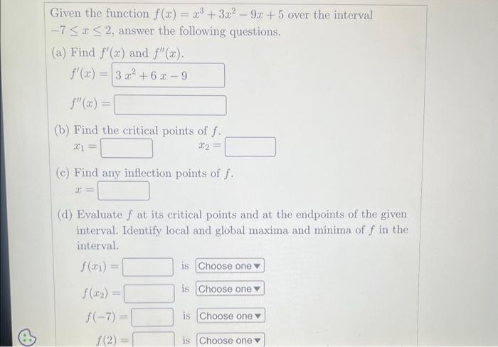 Solved Given The Function Fxx33x2−9x5 Over The Interval 7675