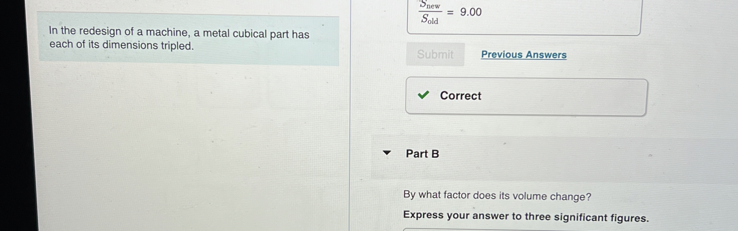 Solved In the redesign of a machine, a metal cubical part | Chegg.com