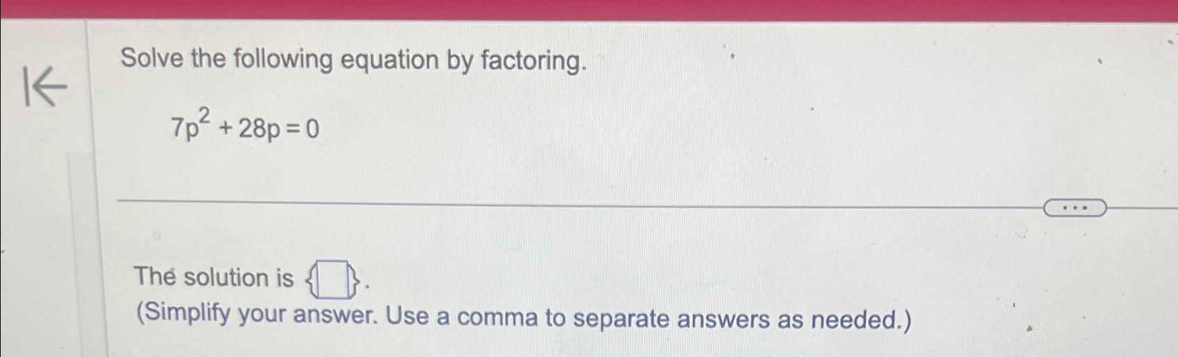 Solved Solve the following equation by | Chegg.com