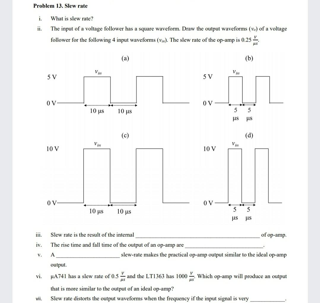 Solved Problem 13. Slew rate i. What is slew rate? ii. The | Chegg.com