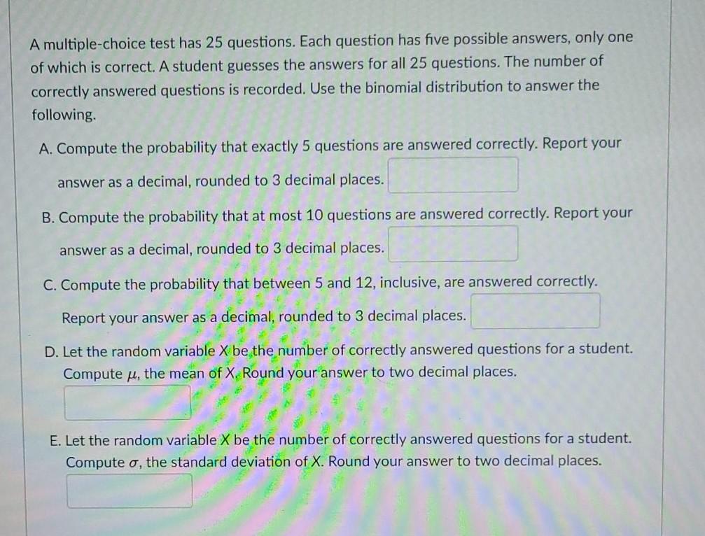 Solved A Multiple-choice Test Has 25 Questions. Each | Chegg.com