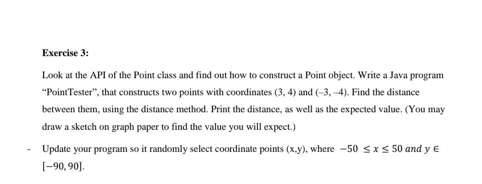 Solved Exercise 3: Look at the API of the Point class and | Chegg.com
