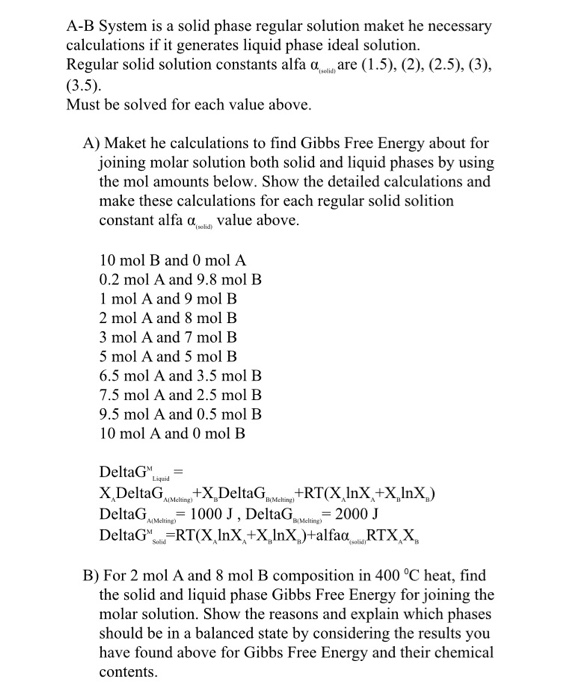 A-B System Is A Solid Phase Regular Solution Maket He | Chegg.com