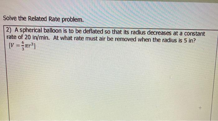 Solved Solve the Related Rate problem. 2) A spherical | Chegg.com