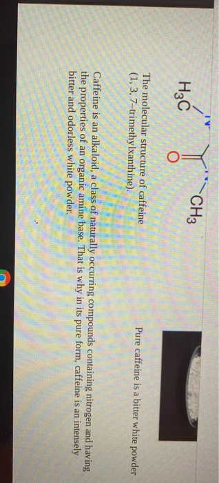 Solved Question 1 Assess A Purity Of Your Lab Caffeine Chegg Com