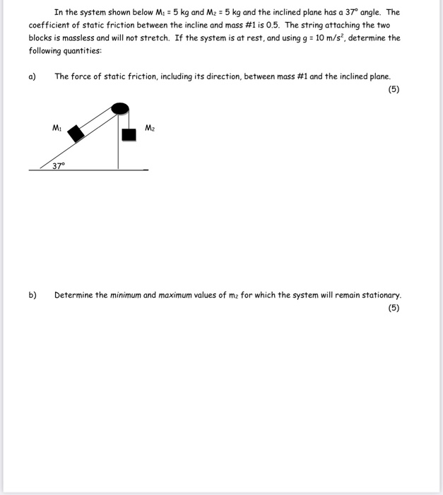 Solved In the system shown below M. = 5 kg and Mz = 5 kg and | Chegg.com