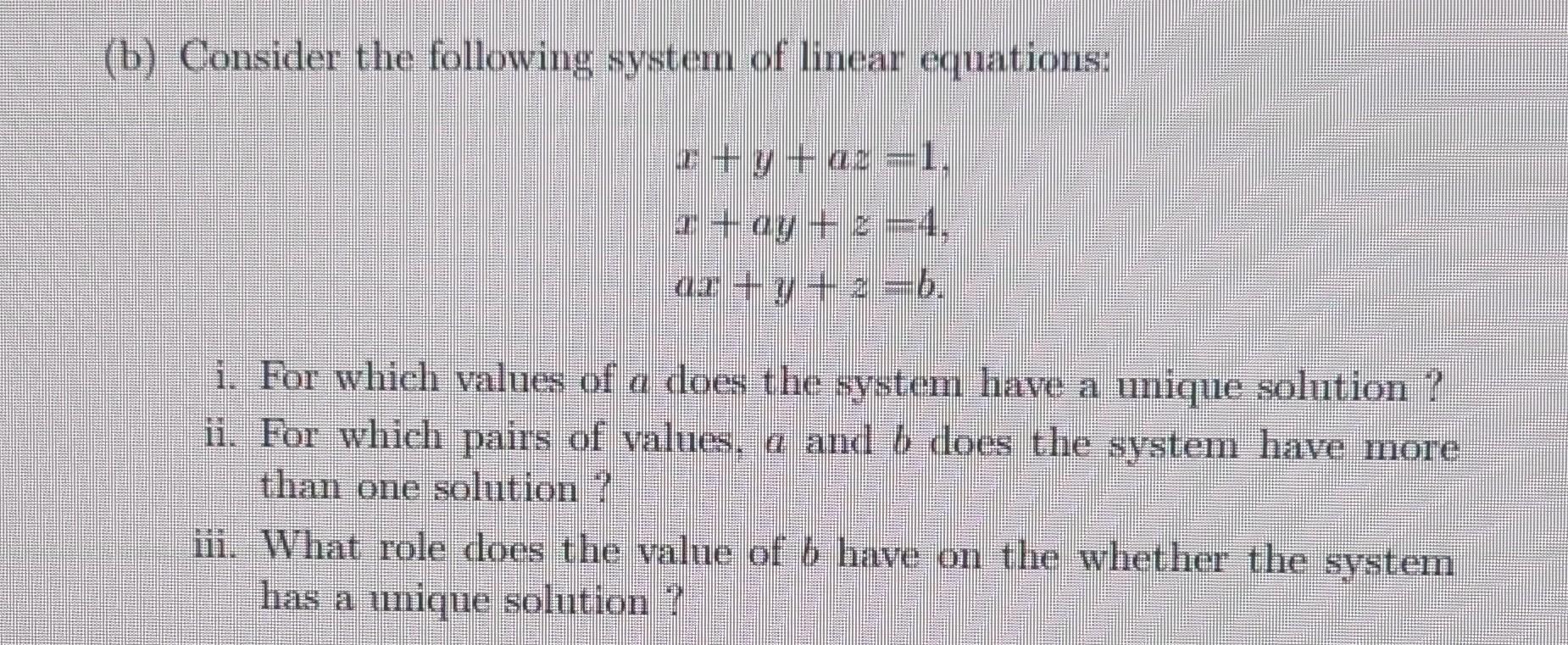 Solved (b) Consider the following system of linear | Chegg.com