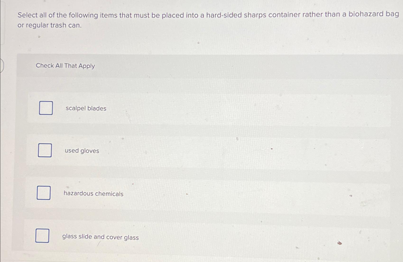 Solved Select all of the following items that must be placed | Chegg.com