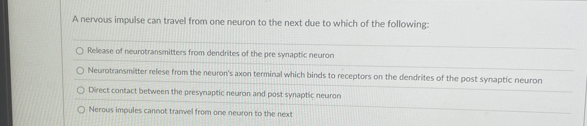 Solved A nervous impulse can travel from one neuron to the | Chegg.com