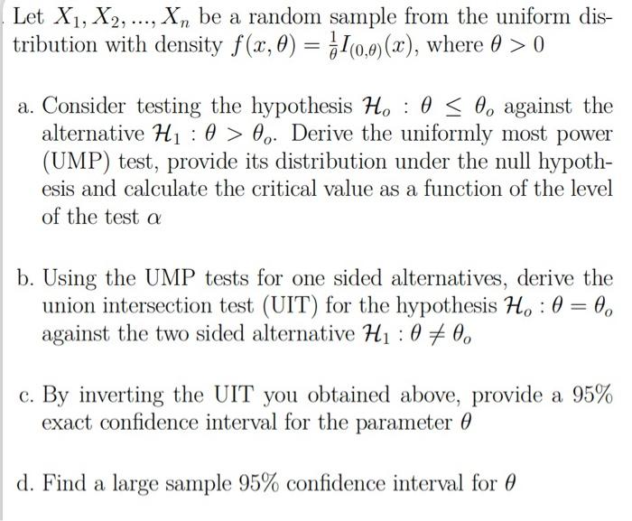 Solved Let X1,X2,…,Xn Be A Random Sample From The Uniform | Chegg.com