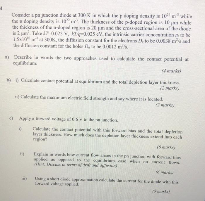 Solved 4 Consider a pn junction diode at 300 K in which the | Chegg.com