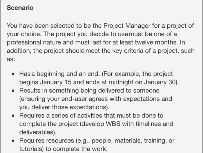 Scenario You have been selected to be the Project | Chegg.com