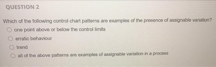 Solved QUESTION 2 Which of the following control chart | Chegg.com