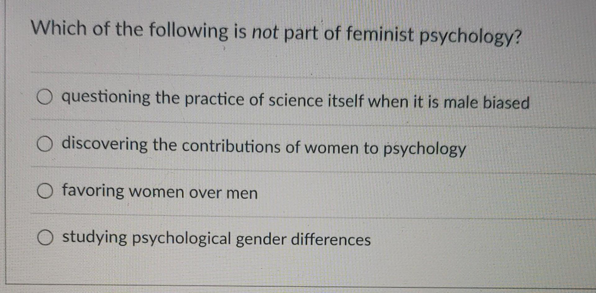 Solved Which of the following is not part of feminist | Chegg.com
