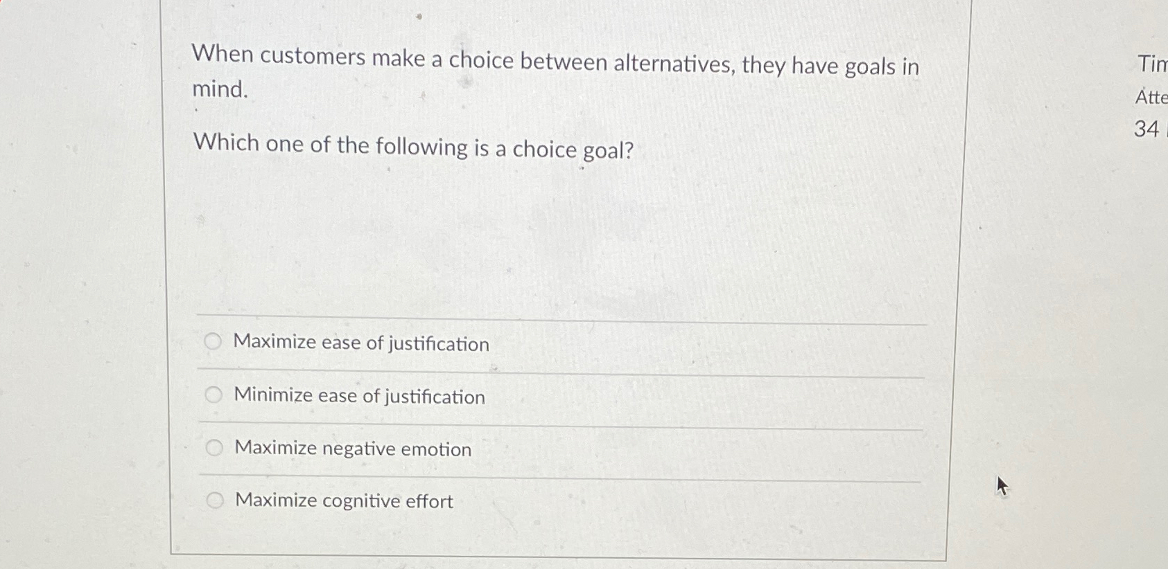 Solved When customers make a choice between alternatives, | Chegg.com