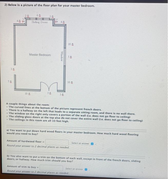 Solved 2) Below is a picture of the floor plan for your | Chegg.com