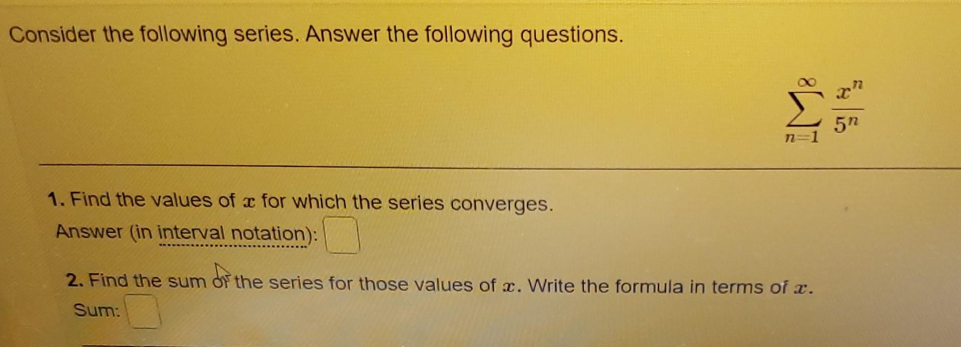 Solved Consider The Following Series Answer The Following 1432