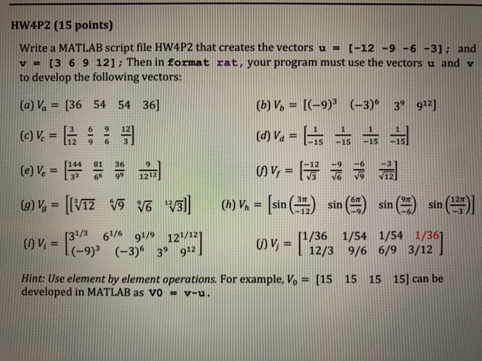 Solved HW4P2 (15 points) Write a MATLAB script file HW4P2 | Chegg.com