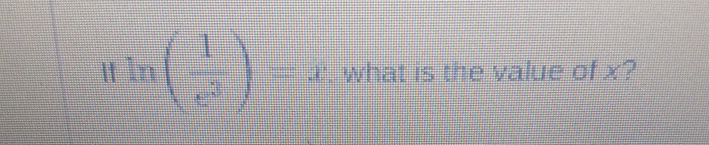 Solved If ln(1e3)=x, ﻿what is the value of x? | Chegg.com
