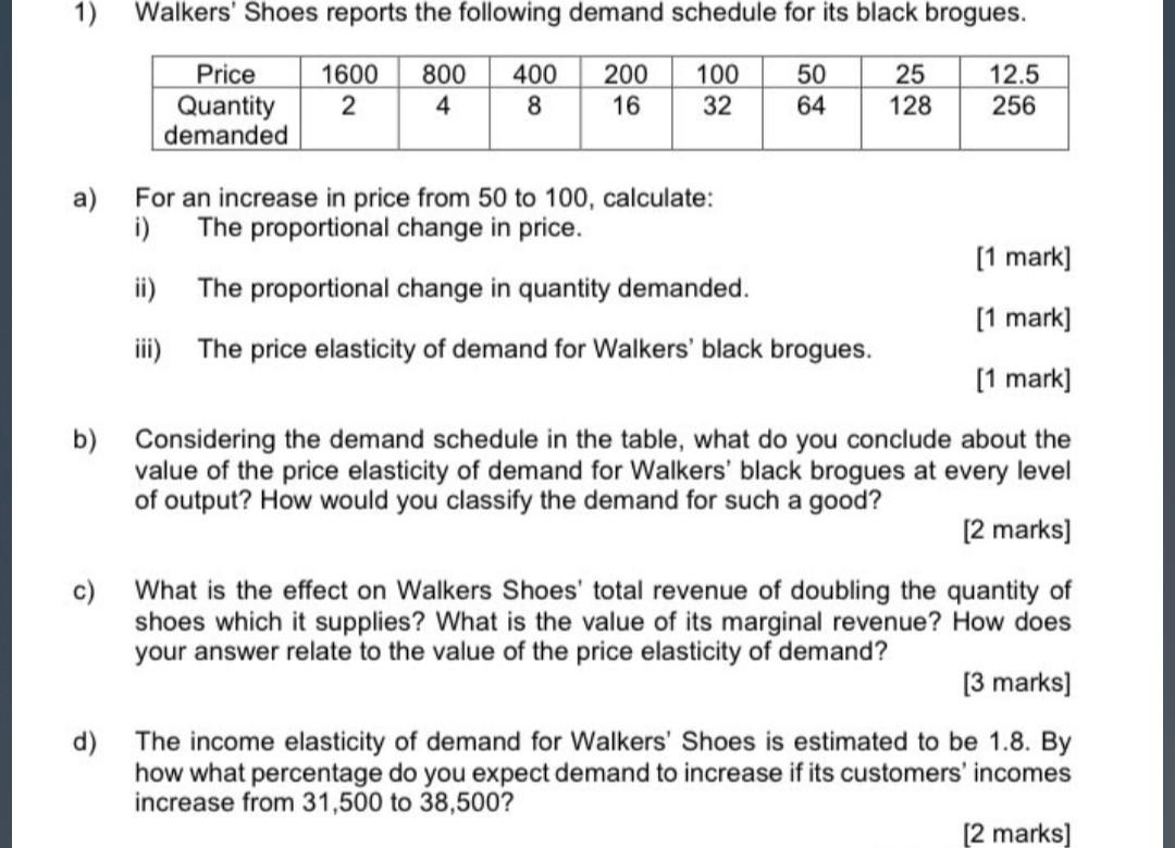 Solved 1) Walkers' Shoes reports the following demand