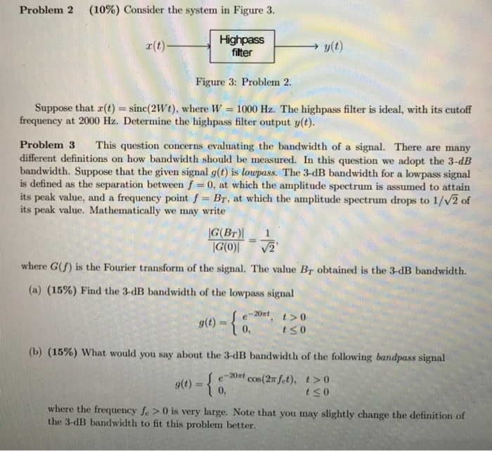 Solved Problem 2 (10%) Consider the system in Figure 3. x(t) | Chegg.com