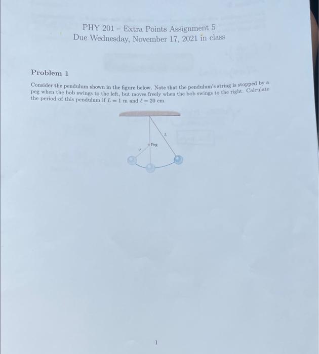 Solved PHY 201 - Extra Points Assignment 5 Due Wednesday, | Chegg.com