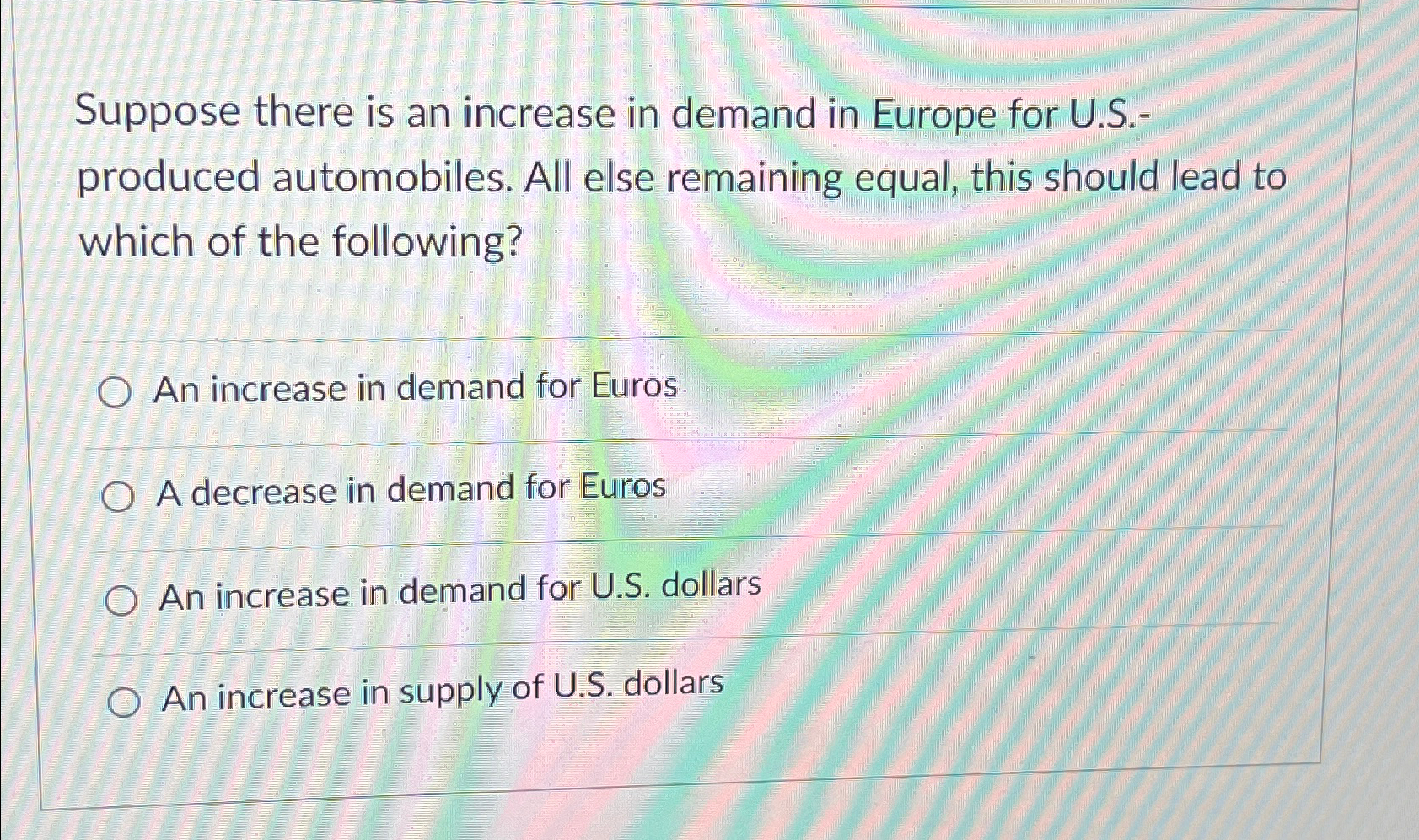 Solved Suppose there is an increase in demand in Europe for | Chegg.com