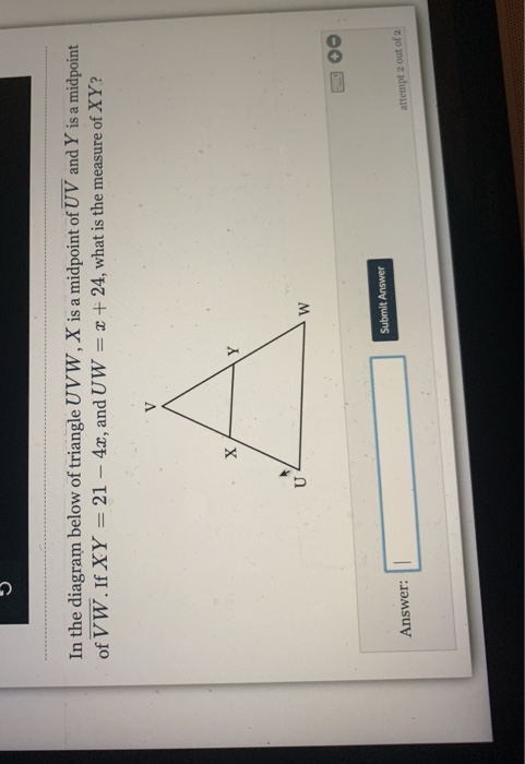 Solved In The Diagram Below Of Triangle Uvw X Is A Midpoint 9630